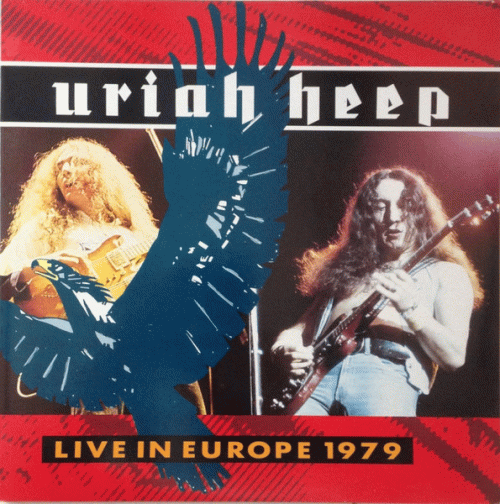 Uriah Heep : Live in Europe 1979